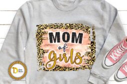 Mom of Girls -Mom life Sublimation design