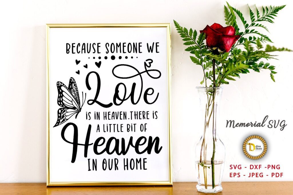 Memorial Cricut SVG-A Little Bit of Heaven In Our Home SVG