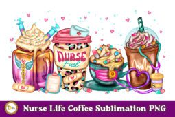 Nurse Life Coffee Sublimation Design| Nurse Life PNG