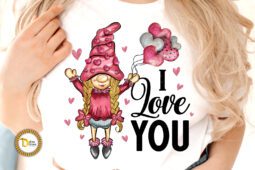 Valentine Gnome Cute Girl - I Love You Quote Sublimation PNG